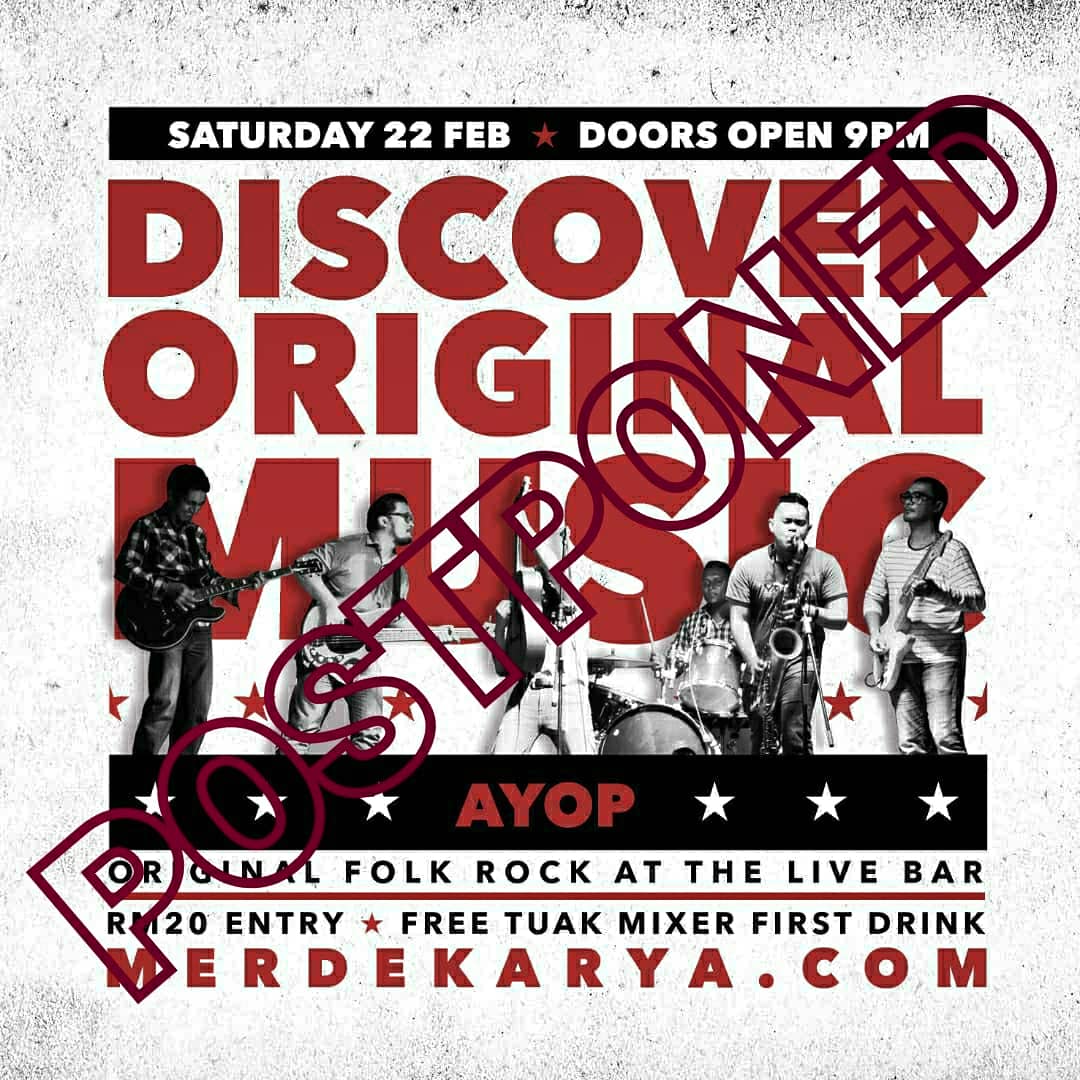 azmyl's tweet image. POSTPONED #PJ Sat 22 Feb #AzmylYunorOrkesPadu #AYOP @merdekarya Harap maklum 🙏🏼 #coronavirus @postagig @twt_gig @twt_seni @junklistMY @twt_muzik @OhMYMuzik @MalayaRoll @bawahtanahrasmi @musicaddicts_my @kakiseni @Jenn_Thompson @JuiceMy @thewknd