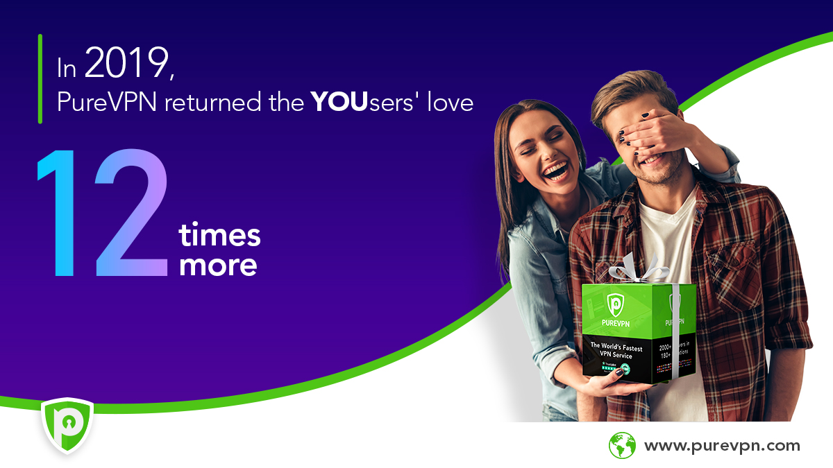 PureVPNcom's tweet photo. PureVPN introduced Buy 1 and Gift 12 free VPN accounts so that your loved ones could enjoy the same internet security and freedom as you.
We took new initiatives that helped us to become better ➡️ https://t.co/kSv7VHwPqw
#Lookback2019 #PureVPN https://t.co/BqXOyQnAac