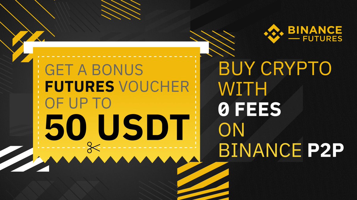 Buy #Crypto using #Binance P2P and Get a Bonus Futures Voucher of Up to 50  $USDT https://t.co/R84tflG10G