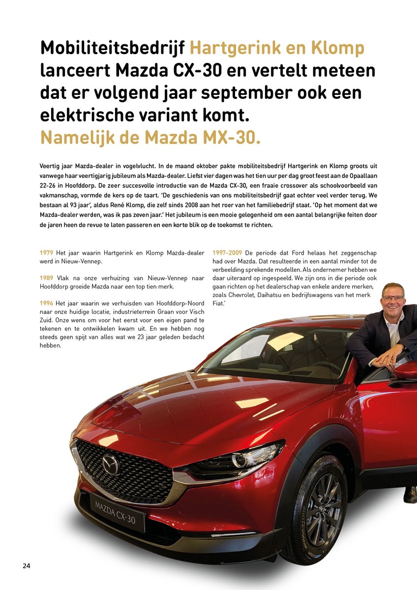 Hartgerink &amp; Klomp Mazda-dealer met een mooi artikel in de nieuwste editie van InfoRegio. Veertig jaar Mazda-dealer, elektrisch rijden en nog meer komt in vogelvlucht aan bod.
#Mazdadealer #40jaar #ondernemer #zakelijkmagazine