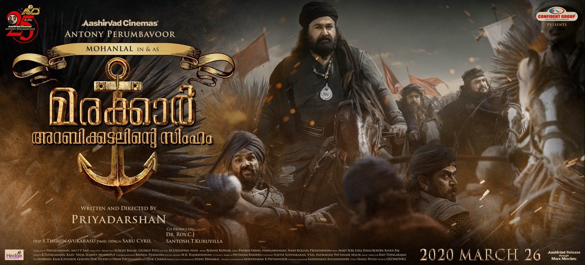 Mohanlal's tweet photo. #MarakkarArabikadalinteSimham official Poster

#MarakkarTeaser 
 @priyadarshandir @SunielVShetty 
@sabucyril
@DOP_Tirru
 @impranavlal @kalyanipriyan @KeerthyOfficial  @aashirvadcine @MarakkarMovie #March26 https://t.co/CClxLWOgT3