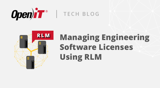 Managing Engineering Software Licenses Using RLM >> https://openit.com/managing-engineering-software