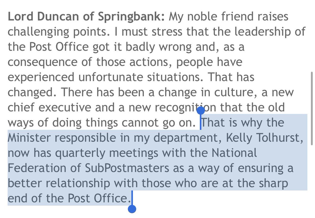 That is why the Minister responsible in my department, Kelly Tolhurst, now has quarterly meetings with the National Federation of SubPostmasters as a way of ensuring a better relationship with those who are at the sharp end of the Post Office.