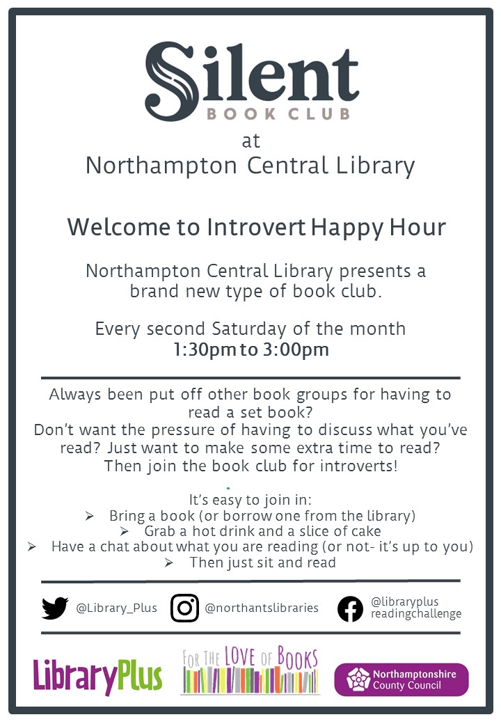 Library_Plus's tweet photo. The 2nd Saturday in the month means it's time for #IntrovertHappyHour aka Silent Book Club! Join a group of fellow book lovers at #Northampton Central Library, 1.30-3.00pm this Saturday 8 Feb. Reading + cuppa + cake = time well spent! 📚👍🍰🍵 @silentbookclub https://t.co/XXEjVKiZUE