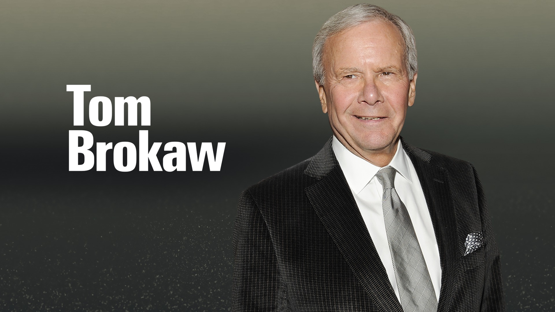 February 6:Happy 80th birthday to journalist,Tom Brokaw(\"Meet the Press\") 