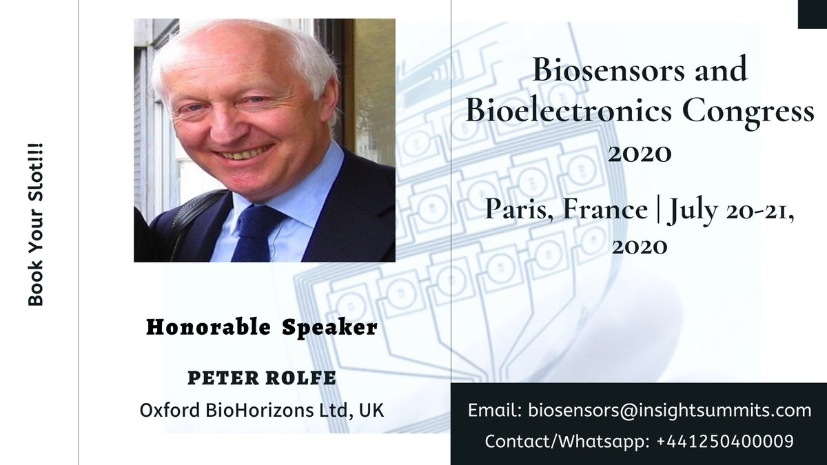 MeetingsInt's tweet photo. Come and explore your thoughts & innovations with Dr. #Peter_ Rolfe, Oxford BioHorizons Ltd, UK by attending #Biosensors_and_Bioelectronics 2020, #July_20-21, 2020 at #Paris_France.
W: https://t.co/5UP7lmrEz2
E: biosensors@insightsummits.com
Contact/Whatsapp: +65 3158 1626 https://t.co/g8biRQd6y0