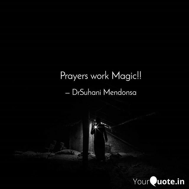 dr_mendonsa's tweet image. #prayers #workmagic