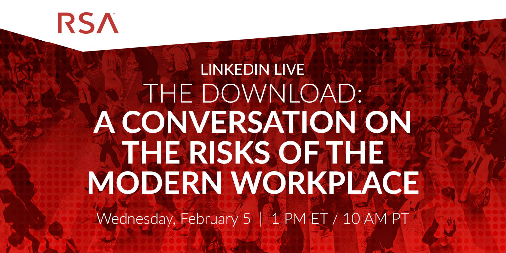 The Download: A Conversation on The Risks of the Modern Workplace