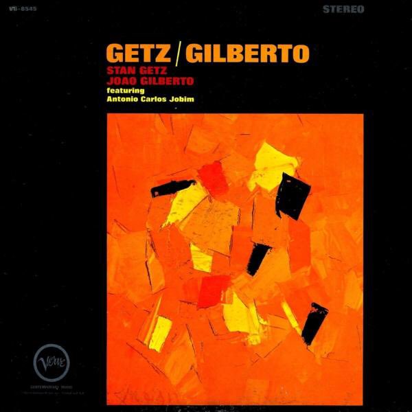 41. Stan Getz & João Gilberto featuring Antônio Carlos Jobim - Getz / Gilberto (1964)Genre: Bossa NovaRating: ★★★½Note: Delightful throughout, but The Girl From Ipanema is truly special.