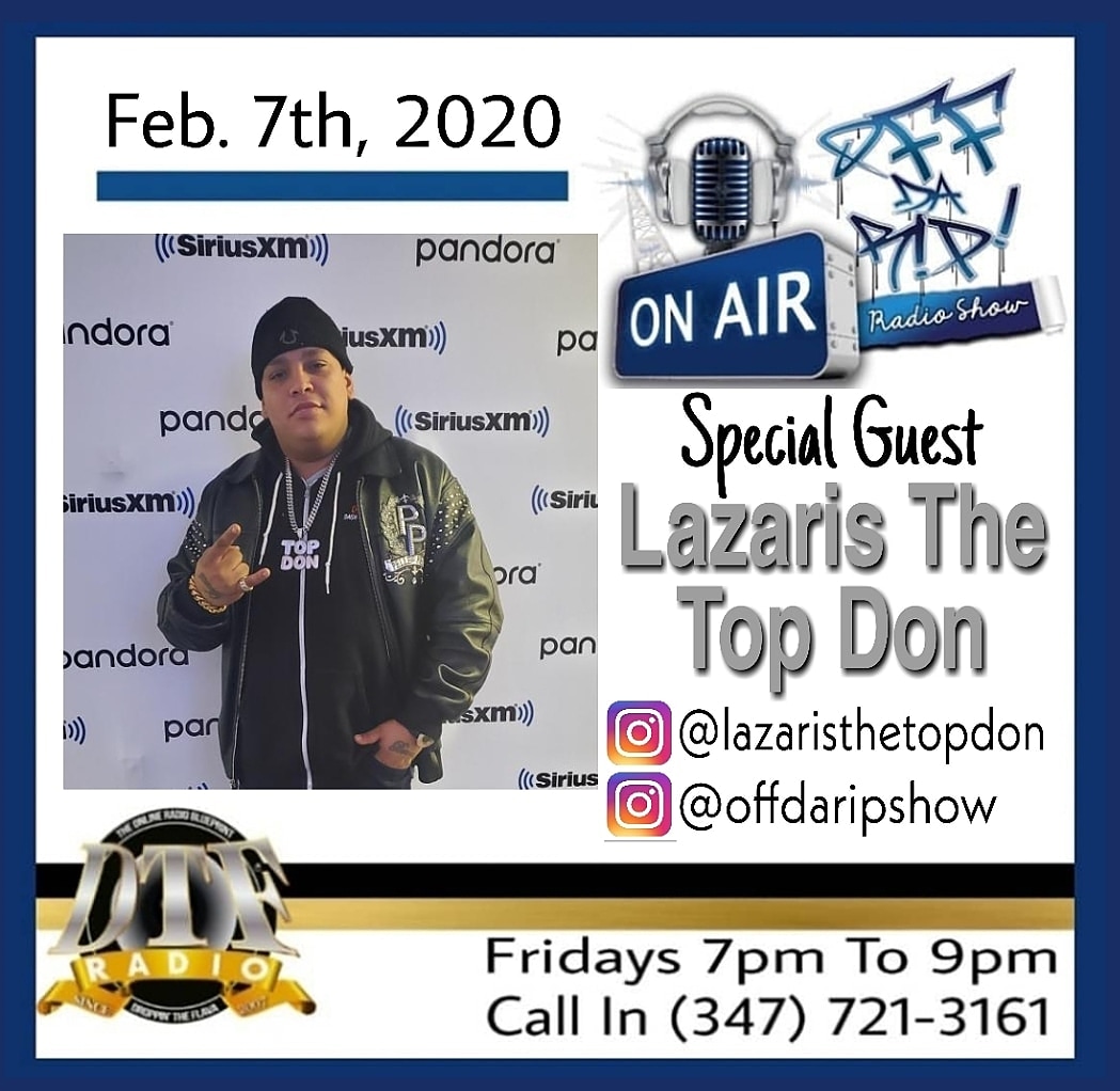 Pyro713's tweet image. This Friday February, 7th. 2020 @LazarisDaTopDon will be in the building from 7pm to 9pm on The @OffDaRipShow with @Pyro713 @shmokey33 @DjDroop &amp;amp; @HotWaterz Download the @dtfradio app to tune in. #DTFRadio #TheOnlineRadioBlueprint #MaskOffFridays #OffDaRipShow