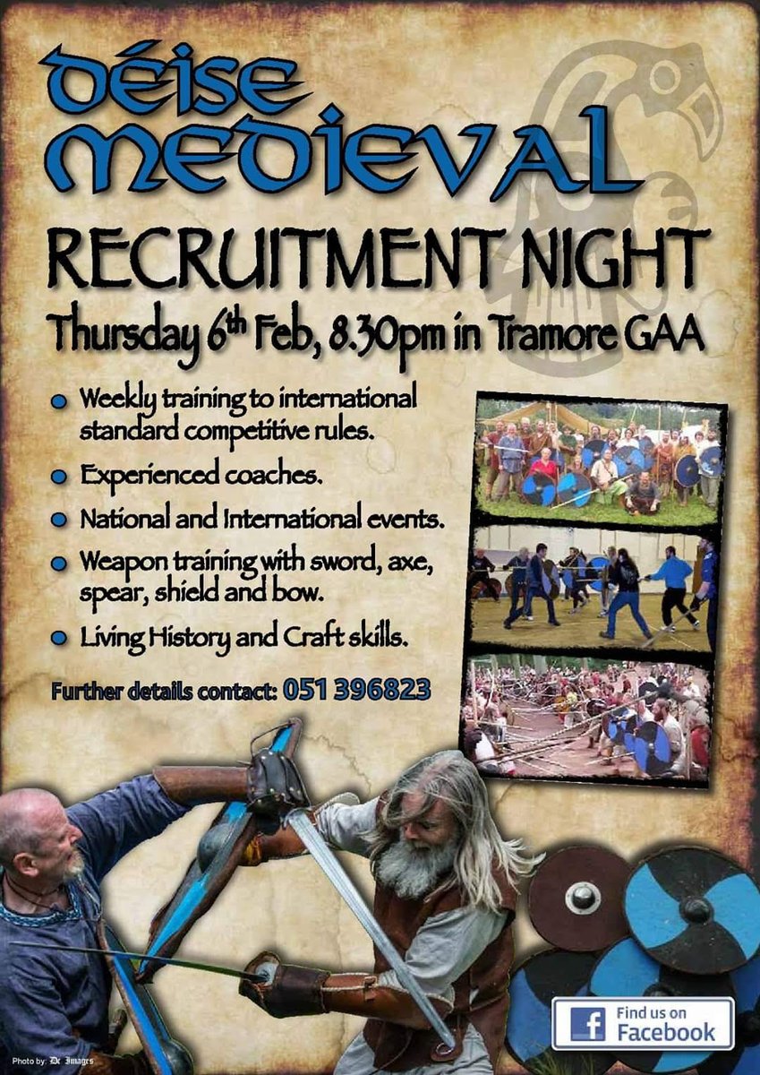 StPatrickgate's tweet image. Hi everybody,

On Thur 6th Feb, @ 8.30 p.m.  in Tramore GAA, Deise Medieval recruitment will looking for new members to join.