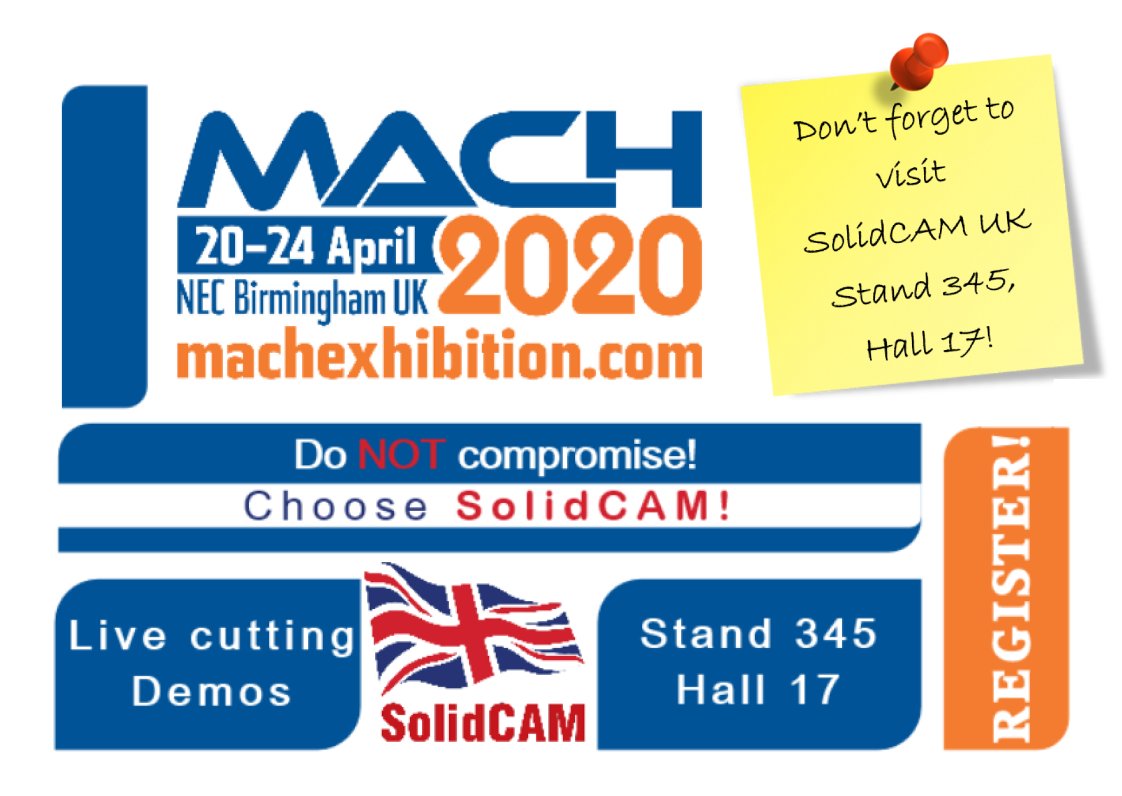 Visit <a href="/solidcamUK/">SolidCAMUK</a> at MACH2020 - @thenecgroup - 20th-24th April - Stand 345, Hall 17! Live cutting demos. Leading best-in-class integrated CAD/CAM solution. Register: ow.ly/aVEp50yeemQ #MACH2020 #swisstype #5axis #imachining #barrel #mirrorcutting #lenscutting #millturn
