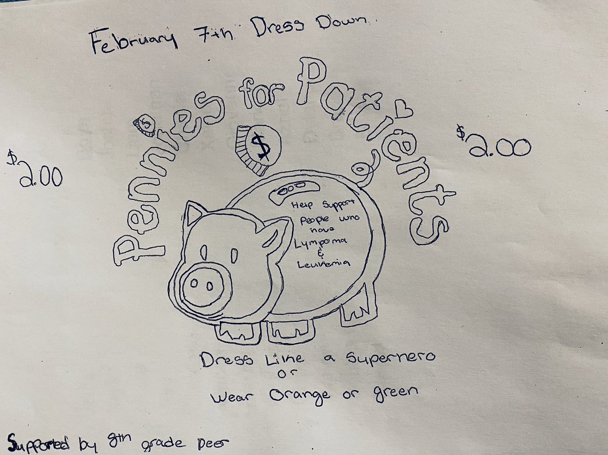 Friday 2/7 - dress like a superhero or wear orange or green to support people suffering from lymphoma &amp; leukemia. Sponsored by 8th grade peer.