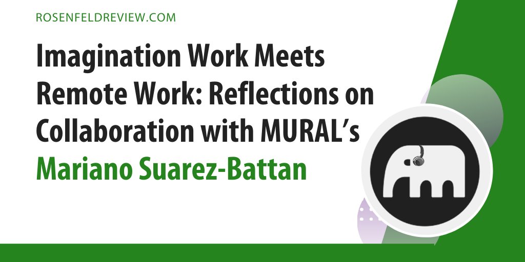 RosenfeldMedia's tweet photo. In this episode of the Rosenfeld Review, Mariano Suarez-Battan and @louisrosenfeld discuss the challenges of collaboration among remote teams and how platforms like @MURAL can level the playing field between coworkers, often flattening hierarchies. https://t.co/wCspvqoX4b https://t.co/ypMzLkp7Sg