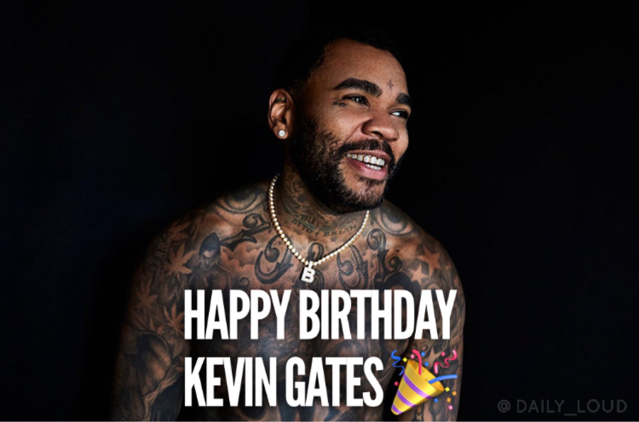 Happy 34th Birthday Kevin Gates 
