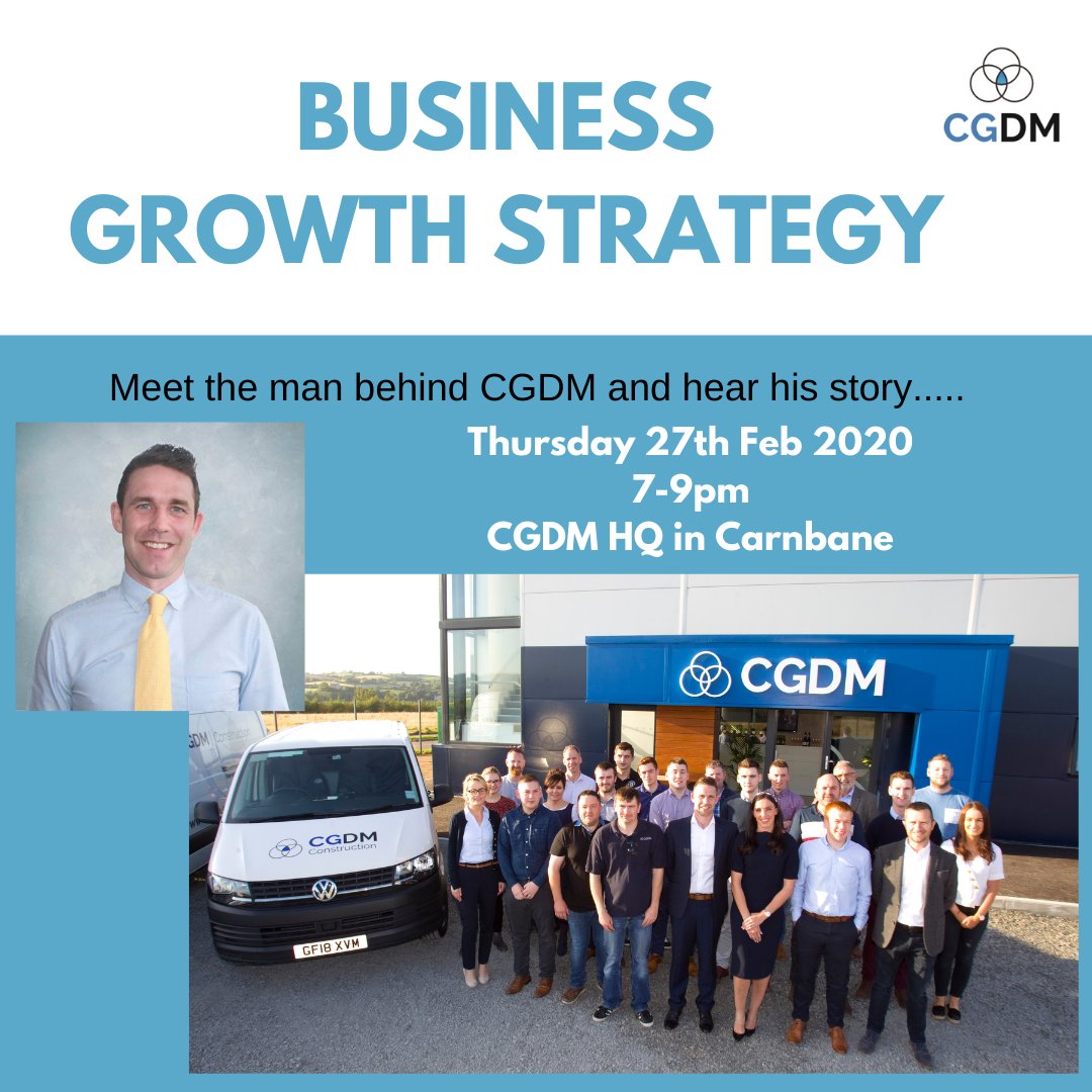 Our 1st event of 2020.... Business Growth Strategy featuring Cathal Grant and CGDM Construction. Take a tour of their state of the art premises in Newry, meet the staff and hear their story. An event not to be missed! 

bit.ly/2Owfyf7