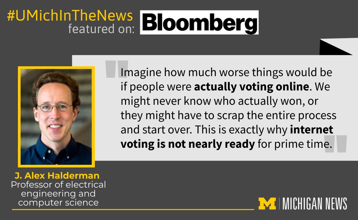 "Imagine how much worse things would be if people were actually voting online. We might never know who actually won, or they might have to scrap the entire process and start over. This is exactly why internet voting is not nearly ready for prime time." --J. Alex Halderman