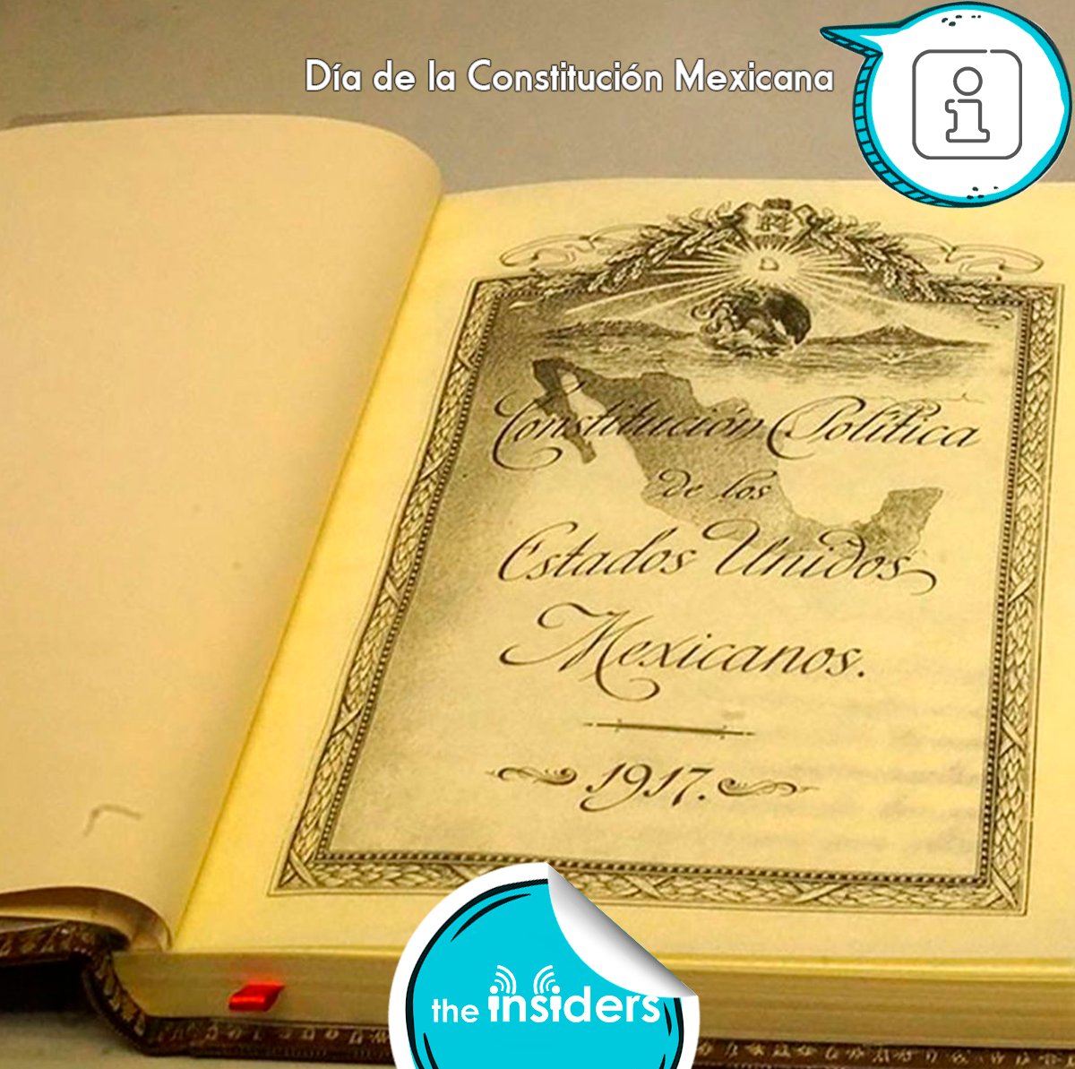 InsidersLatam's tweet photo. InsidersOmbligoDeSemana 🇲🇽
 
Día de la Constitución Mexicana. 

El 5 de febrero de 1917 se promulgó nuestra carta magna, la Constitución Política de los Estados Unidos Mexicanos, bajo la cual nos regimos hasta el día de hoy. 🤓

#InsidersWednesdayTips
#InsiderStories https://t.co/JorTS0DGMi