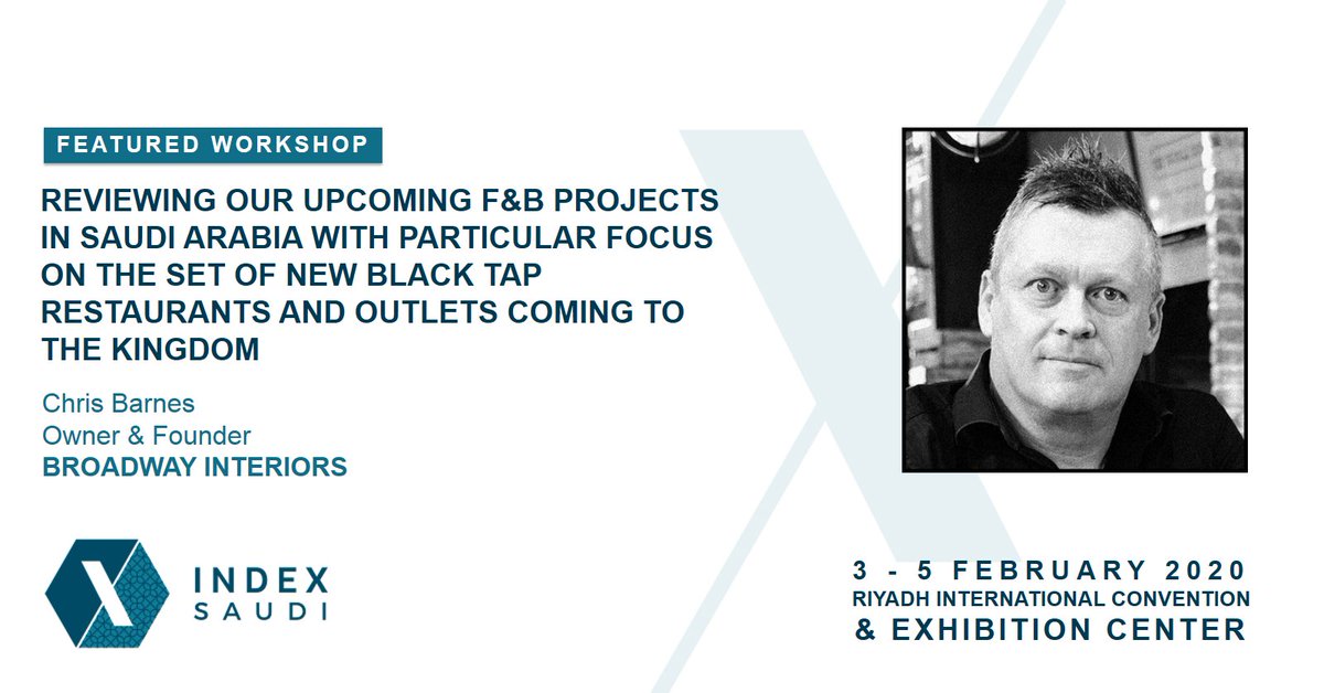 indexsaudiexpo's tweet photo. INDEX Saudi Design Talks features Chris Barnes, @BroadwayInt, presenting the topic: Reviewing our upcoming F&amp;B projects in Saudi Arabia with particular focus on the set of new Black Tap restaurants and outlets coming to the Kingdom.

#indexksa #Exhibition #event #InteriorDesign https://t.co/I2TKeWNrHl