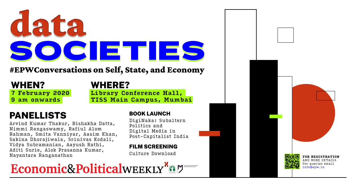 epw_in's tweet photo. #EPWConversations: How have data- and algorithm-driven transformations impacted the social self, the state and the economy in India?

Join us for a series of panel discussions on #DataSocieties at TISS, Mumbai.

Register now: https://t.co/7fKuLQFhMM https://t.co/KF9yJWcrfW
