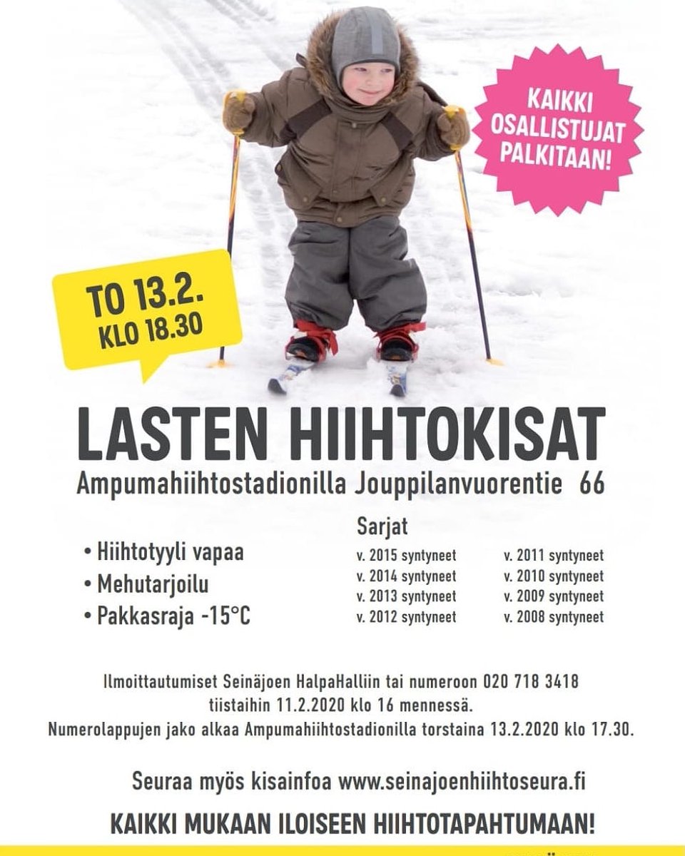 SHS_Seinajoki's tweet photo. Ensi viikon torstaina, 13.2.2020, hiihdetään talven ensimmäiset lastenhiihdot. Perinteiset Halpahalli Hiihdot vapaalla tyylillä.
Ilmoittaumisohjeet löydät netistä - tervetuloa!

https://t.co/Zspd6OSrXj
#hiihto #lastenhiihdot #seinäjoki #joupiska https://t.co/KyWv3r64Ha