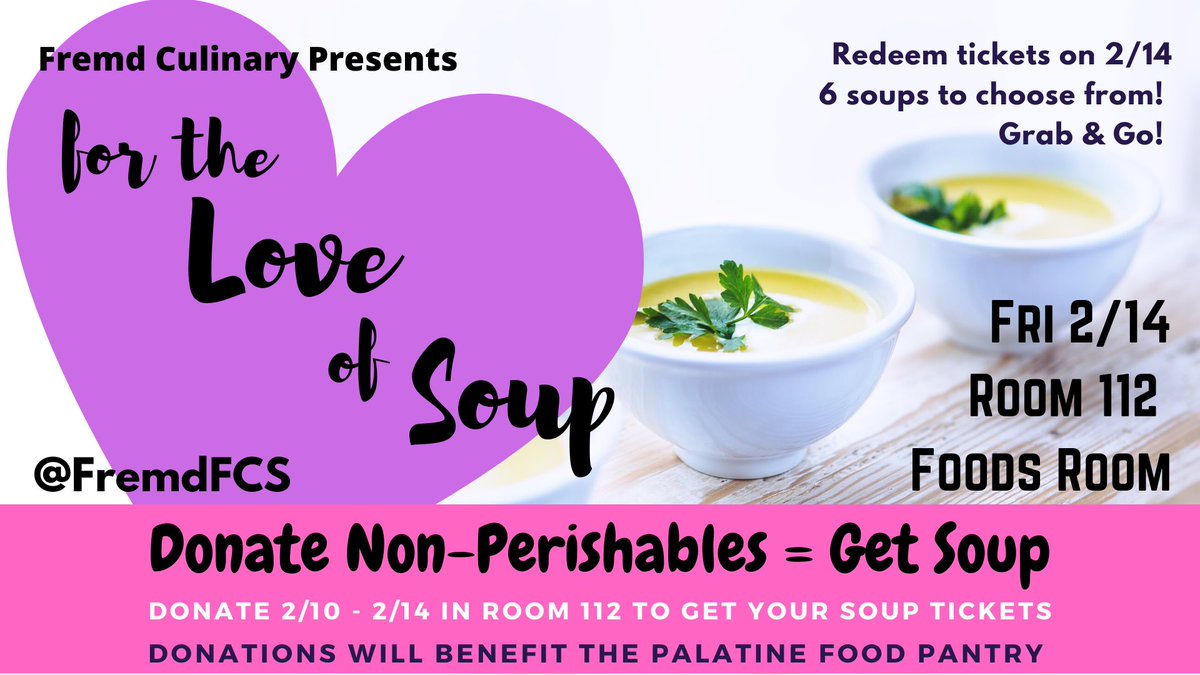 Spread the love and make non perishable donations to the Culinary Room from 2/10-2/14 for your soup tickets! Redeem tickets on 2/14 for hot soup and breadsticks! <a href="/FremdVikings/">Fremd High School</a> <a href="/FremdStuco/">Fremd StuCo 22-23</a> #fhsspirit #FremdCulinaryArts