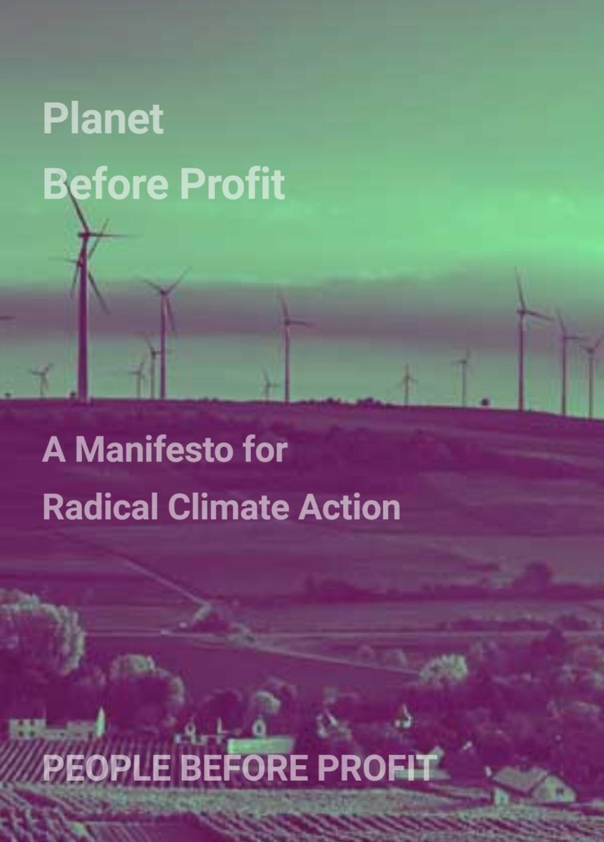 Planet Before Profit. A manifesto for Radical Climate Action. People Before Profit.