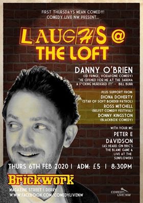 DerryLiveList's tweet photo. Laughs at the Loft returns tomorrow night with the brilliant DANNY O'BRIEN with support from Diona Doherty, Ross Mitchell and Donny Kingston. MC, the spectacular Peter E Davidson... &amp; all for a fiver! 😮

For full list of What's On, check out    https://t.co/YYOMX1HnIf
#DerryLive https://t.co/SApTMXDQYa