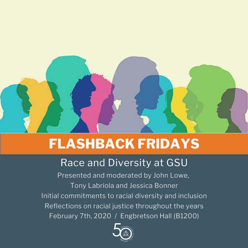GSUFoundation's tweet photo. The 50th Anniversary series of Flashback Fridays continues!
This Friday join the discussion of the history of Race and Diversity at GSU!  Friday at 4:30PM
 
#FlashbackFridays
https://t.co/O58THtMtBy https://t.co/sdtrBPq76n