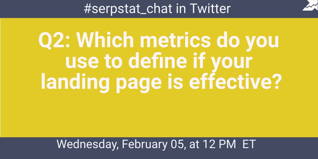 serpstat's tweet photo. Q2: Which metrics do you use to define if your landing page is effective? #serpstat_chat https://t.co/OfXBRAA4Bv