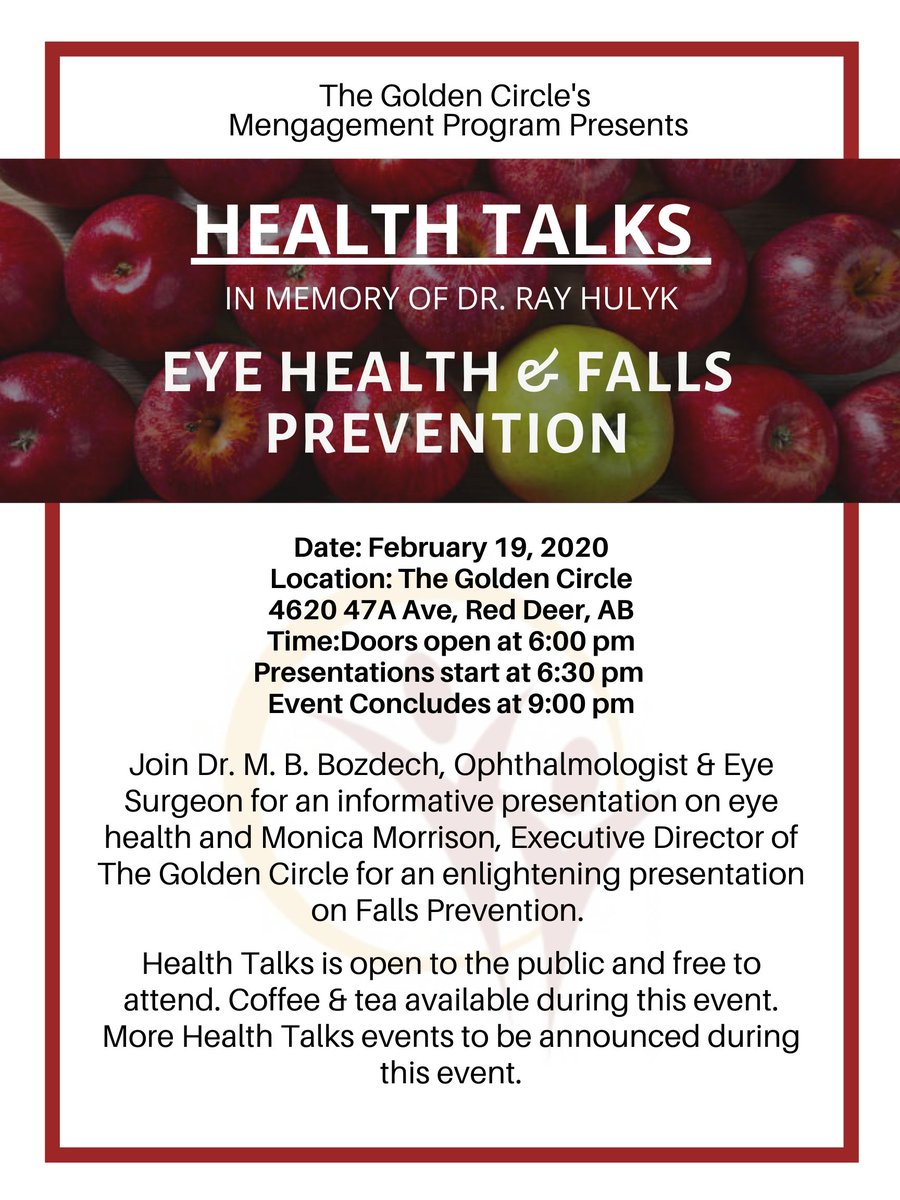 Join Dr. M. B. Bozdech, Ophthalmologist &amp; Eye Surgeon for an informative presentation on #eyehealth and Monica Morrison, Executive Director of #TheGoldenCircle for an enlightening presentation on #FallsPrevention Feb 19th from 6:30pm - 9pm. Free and open to the public.