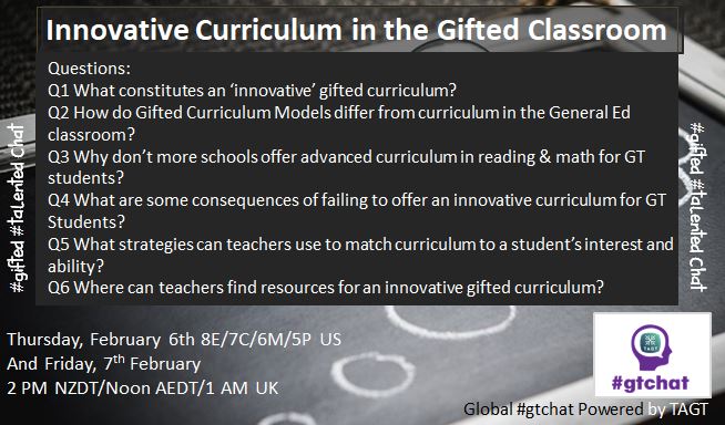 gtchatmod's tweet photo. Questions for tomorrow's (2/6 US) Global #gtchat (#gifted #talented) Powered by #TAGT @TXGifted Our topic: “Innovative Curriculum in the Gifted Classroom”. #NAGC #edchat #elemchat #txeduchat #AussieED #vicpln #WednesdayMotivation #WednesdayThoughts https://t.co/a2N91jEUam