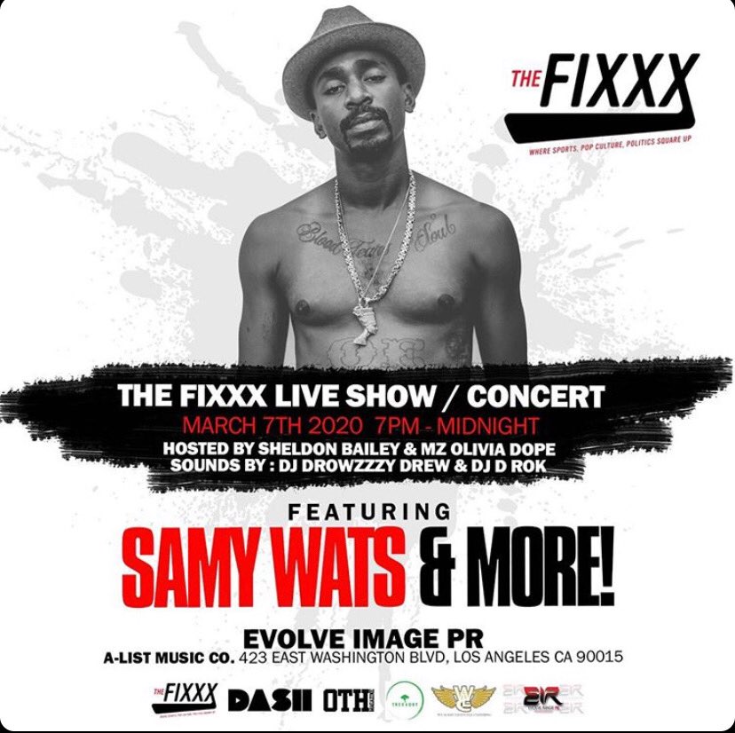 🚨 performing live 🚨 at the @thefixaudiocast live show &amp; concert Saturday March 7 in #losangeles 8pm -12am 😤 plus my dog <a href="/djjwealth/">DJ J-Wealth</a> will be doin his show live and spinning don’t miss out 🗣 WATS #dashradio #SAMYWATS