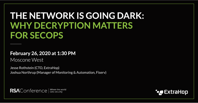 ExtraHop's tweet photo. #TLS 1.3 is coming. Learn how to formulate a strategy for your org. Join ExtraHop CTO Jesse Rothstein + Fiserv Manager of Monitoring Joshua Northrup, as they discuss Fiserv’s experience decrypting PFS-encrypted traffic @RSAConference. Register: https://t.co/tcds94rjJL https://t.co/rD5Ju3HRWH