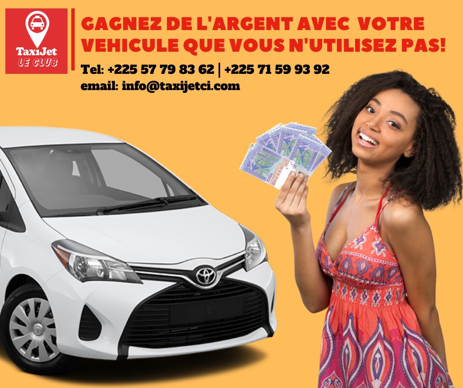 🤩Avec #TaxiJet Le Club, monétisez votre véhicule que vous n’utilisez pas ou très peu, dès aujourd’hui! 💵 
📞 Contactez nous pour plus d’informations au +225 57 79 83 62 | +225 71 59 93 92 | info@taxijetci.com