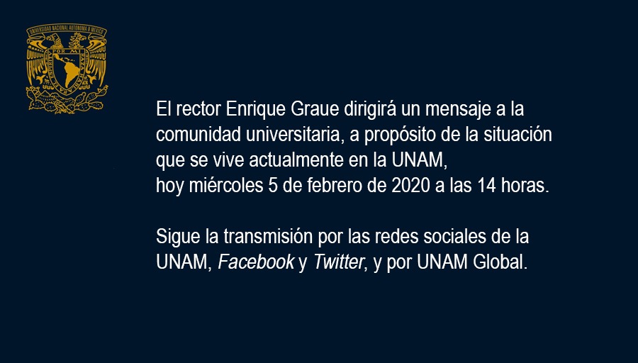 UNAM_MX's tweet photo. El #RectorGraue dirigirá un mensaje a la comunidad universitaria. Sigue la transmisión: 
Facebook UNAM: https://t.co/NI5EKVCGue
Twitter UNAM: https://t.co/DyhbrJ87I5
UNAM Global: https://t.co/sFqMJvkZor https://t.co/GCgaRND2BP