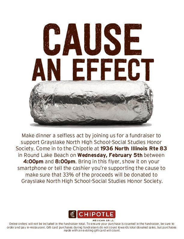Looking for dinner plans? Wanting to support a wonderful group of students? Please have dinner at the Round Lake Beach Chipotle today from 4-8pm. 33% of proceeds go to support the GNHS Social Studies Honor Society in their efforts to serve the community.