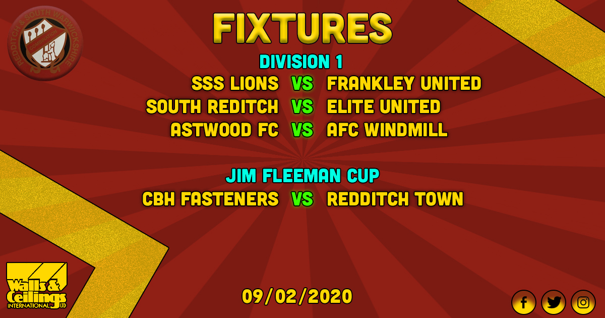 Fixtures

09.02.2020
Division 1
@SSSLionsFC vs Frankley United Football Club
<a href="/Southredditchf1/">Southredditchfc</a> vs Elite United FC
<a href="/astwood_fc/">Astwood FC</a> vs AFC Windmill

Jim Fleeman Cup | Semi-Final 
@CbhFastenersFC vs Redditch Town

[2/3]