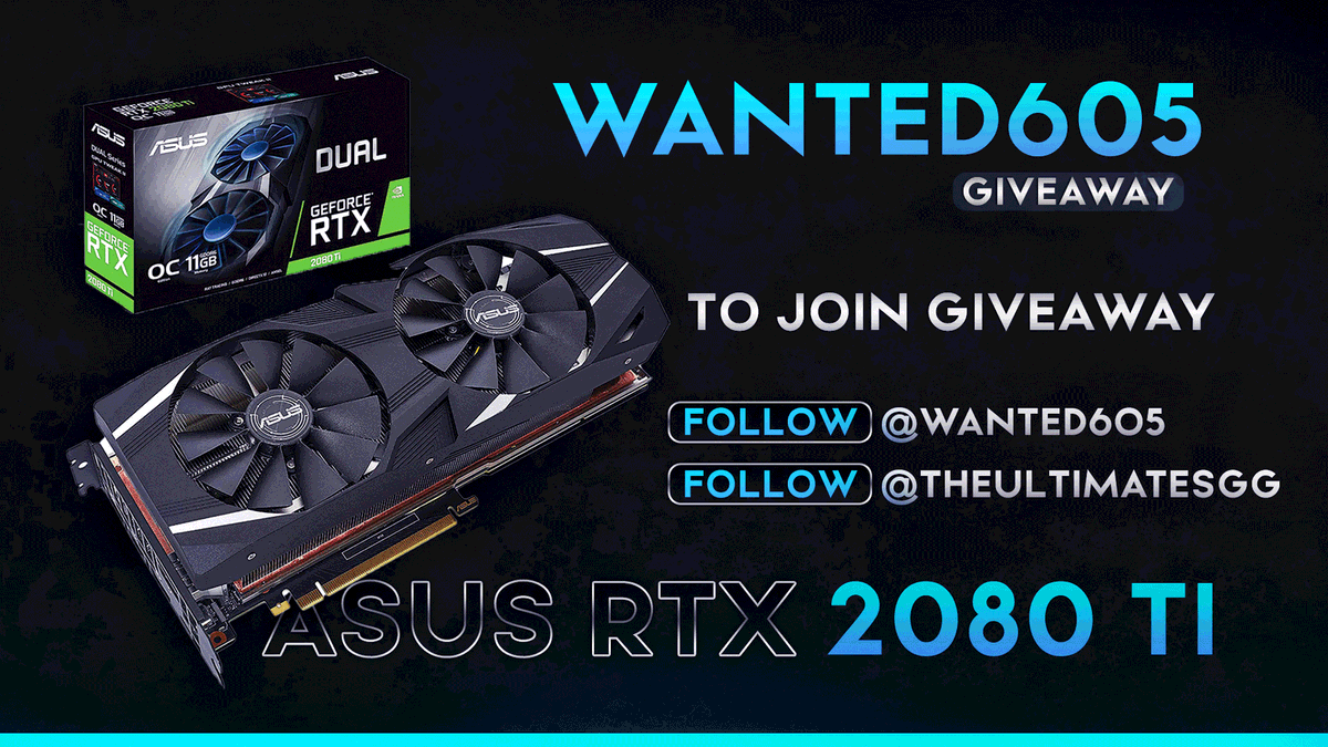 WANTED6O5's tweet photo. 🎁giveaway🎁

ASUS RTX 2080TI
 Rules 
 ⁦Follow @WANTED6O5⁩
 ⁦Follow @TheUltimatesgg
Retweet 
                                          🎁قيف اواي🎁
الشروط 
فولو⁦@WANTED6O5⁩ 
فولو⁦@TheUltimatesgg⁩ 
ريتويت التغريده https://t.co/pNzyNJ9IyR