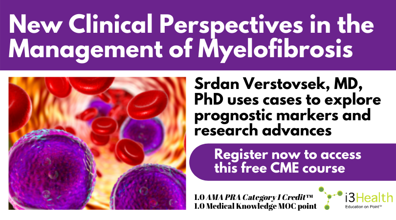 i3health's tweet photo. Assess predictive and prognostic markers for personalized care planning in #myelofibrosis in this free #CME / #CNE https://t.co/o67EllMhA9

#MPNs #MPN #myeloproliferativeneoplasm #hematopoietic #stemcelltransplant #allogeneicSCT #alloSCT #hematology #hematologist #heme #MOCpoints https://t.co/cA84XKGlYg
