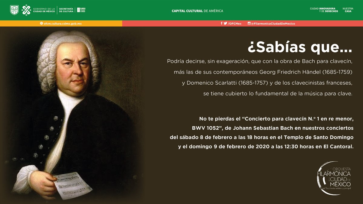 OFCMex's tweet photo. Asiste a escuchar con la #OFCM, el Concierto para Clavecín BWV 1052 de Johann Sebastian Bach que se encuentran entre los primeros conciertos que se hayan escrito para este instrumento de tecla.
#filafans #CapitalCultural #scottyoo #eunicepadilla https://t.co/3i5LhlYAqT