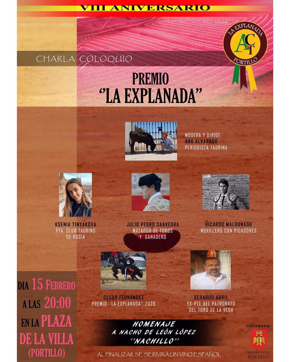 CHARLA COLOQUIO <a href="/ACTLaExplanada/">A.C.T. La Explanada</a> 

Sábado 15 de febrero
<a href="/KseniaTinyakova/">Ksenia Tinyakova</a> Club Taurino Rusia
Julio Pedro Saavedra, torero y ganadero
<a href="/Maldonadoricar/">Ricardo Maldonado</a> novillero
Gerardo Abril, ex-presidente Patronato Toro de la Vega
<a href="/ces717/">~ CesitarFdez ~</a> Premio La Explanada 2020. 

Presenta <a href="/analgesica/">Ana Alvarado</a>