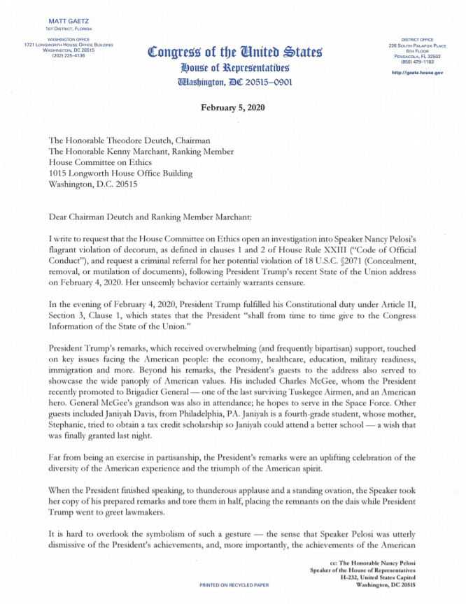 FmrRepMattGaetz's tweet image. BREAKING: I'm filing an ethics complaint against @SpeakerPelosi for destroying @realDonaldTrump's State of the Union speech.

Her conduct was beneath the dignity of the House, and a potential violation of law (18 USC 2071).

Nobody is above the law. She must be held accountable.