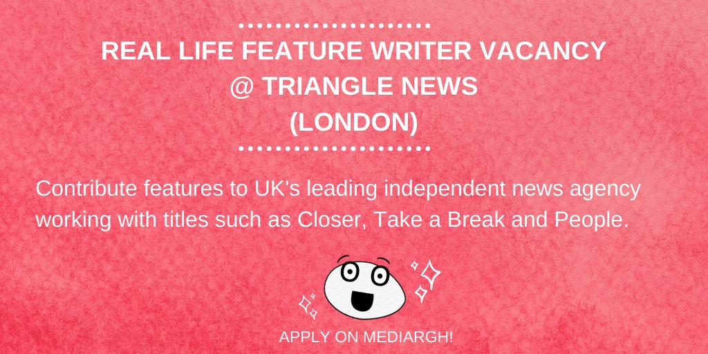 mediargh's tweet photo. 🆕🆕🆕
Real Life Feature Writer Vacancy
@ Triangle News
(London)

Apply here: https://t.co/rEMkpYFfcR

#journojobs #journalismjobs #magazinejob #writerjob https://t.co/1C7SLPfaqN