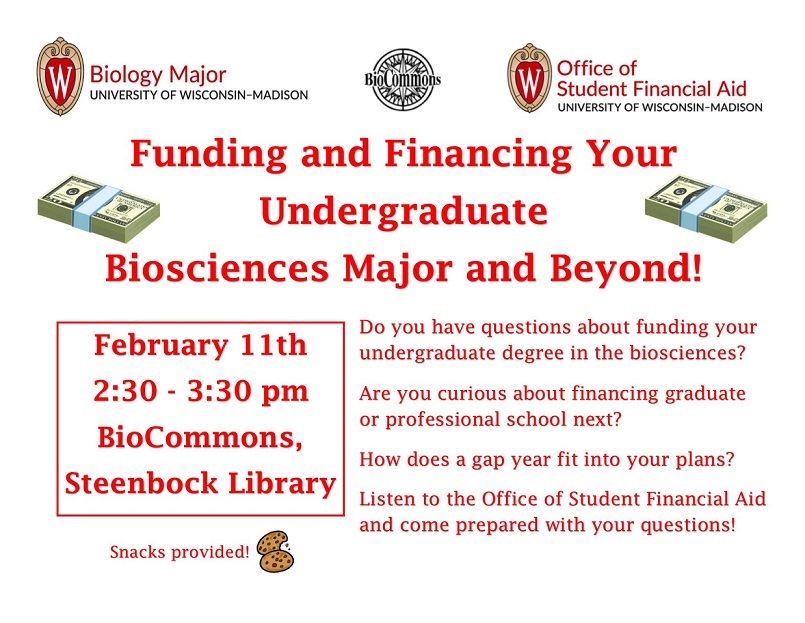 UWBioMajor's tweet image. Hey #BioBadgers and all Bioscience Majors @UWMadison! The Biology Major, with @UWMad_FinAid, is hosting a "Funding and Financing Your Undergraduate Bioscience Major and Beyond" info session! Mark your calendars for Feb. 11th, 2:30-3:30 pm in @UWBioCommons 💰💰💰