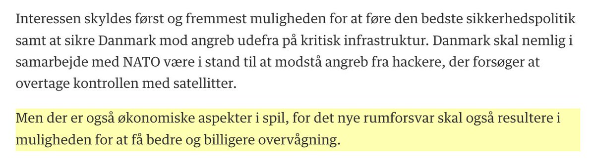 Men der er også økonomiske aspekter i spil, for det nye rumforsvar skal også resultere i muligheden for at få bedre og billigere overvågning.