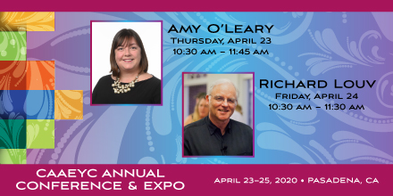 caeyc's tweet image. Announcing our keynote speakers Amy O&apos;Leary and Richard Louv! Learn more at conference.caeyc.org #caaeyc #caaeyc20 #ece
