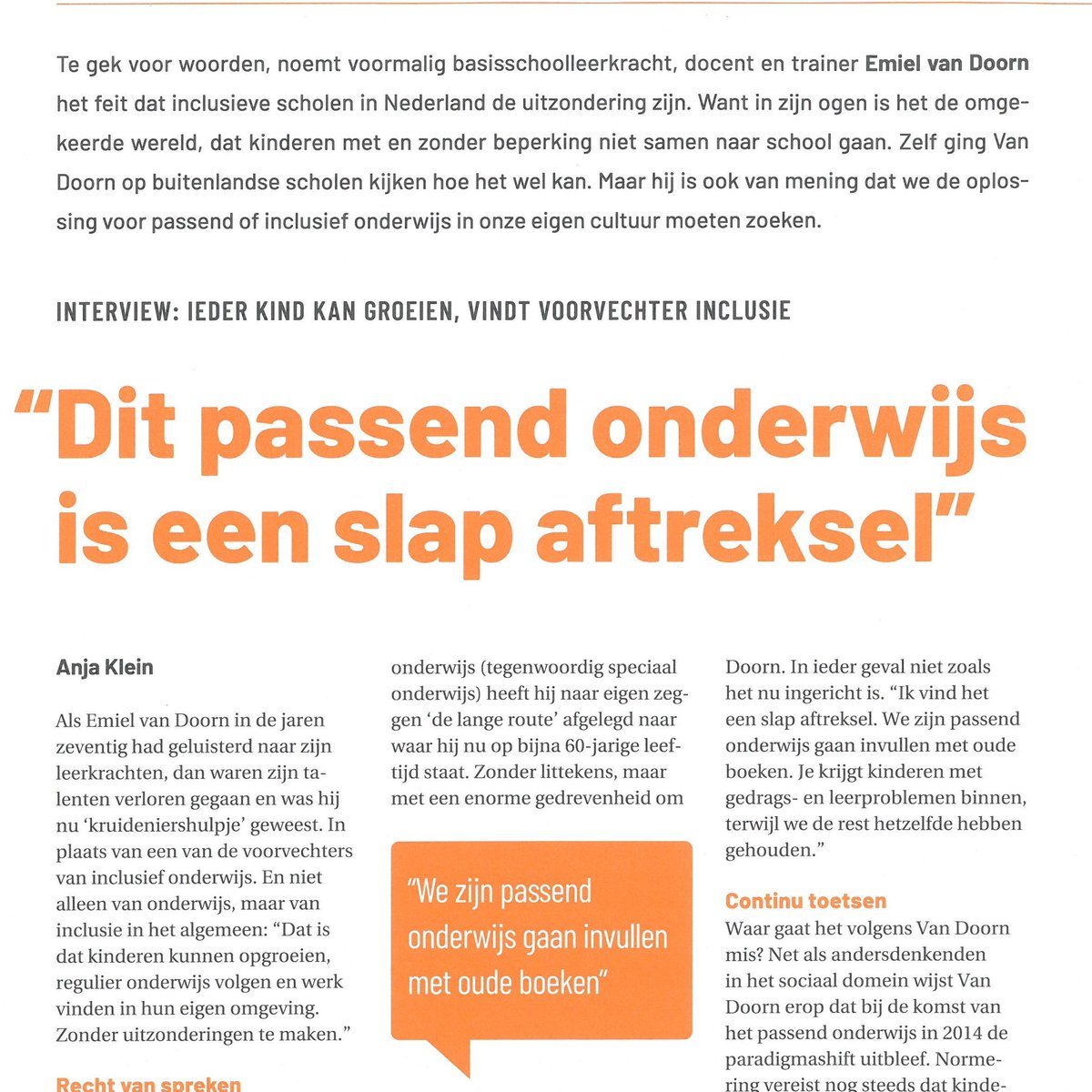 Artikel in OJ-Actueel 2020-1 Interview van Anja Klein waar ik mijn mening geef over Passend Onderwijs. Titel: "Dit passend onderwijs is een slap aftreksel" Natuurlijk met suggesties, tips en ideeën hoe het anders kan. Het staat in OJ-actueel #inclusie #passendonderwijs #inclusief