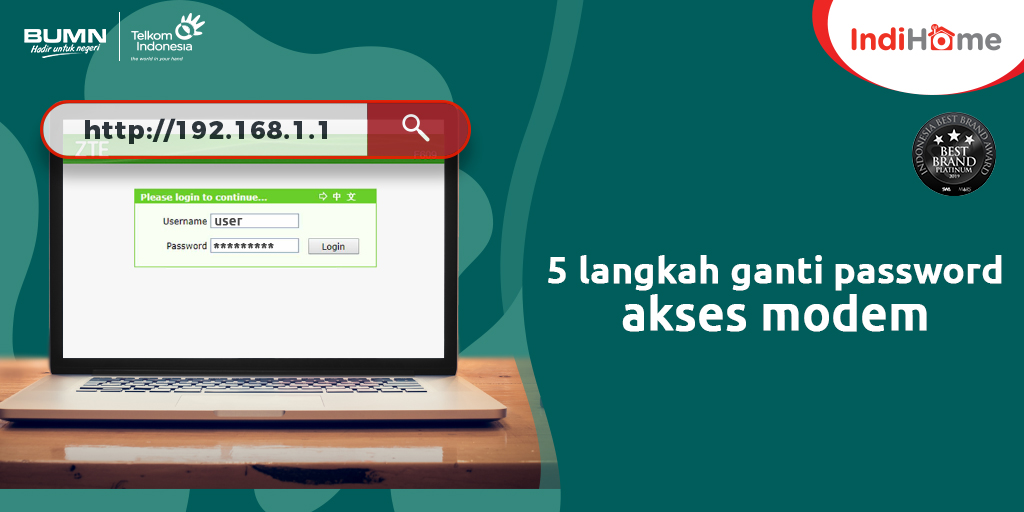 Indihome On Twitter Biar Makin Aman Ganti Password Akses Ke Modem Zte F609 Sobat Yuk 1 Buka 192 168 1 1 Di Web Browser 2 Masukkan User Sebagai Username Password 3 Pilih Administration 4