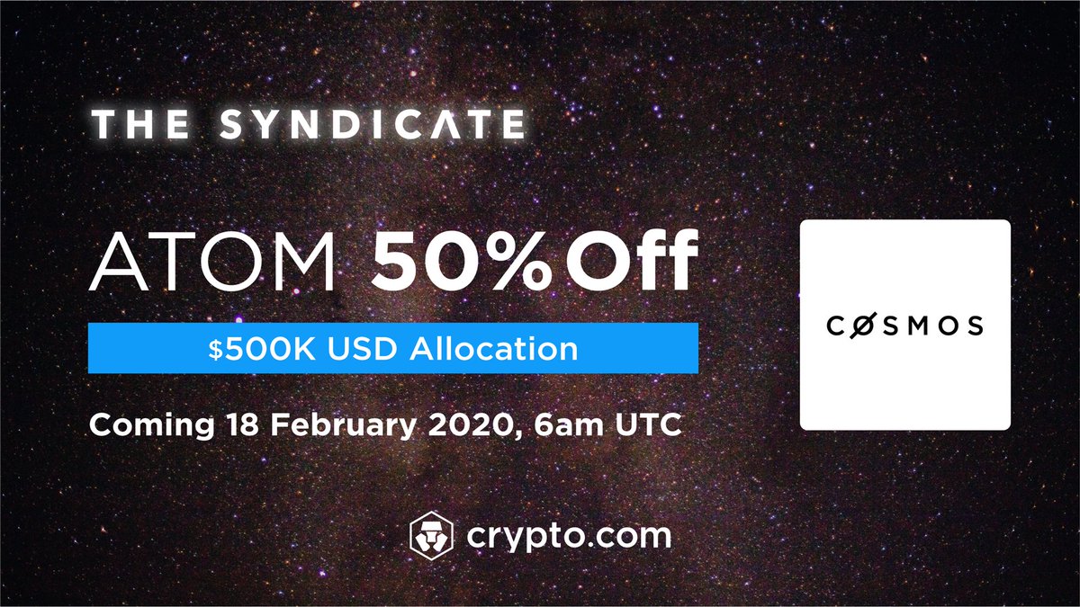 11 days until our next event on The Syndicate - 50% off on Cosmos $ATOM  (US$500K allocation) on 18 Feb 6am UTC. Stake $CRO to participate! Details  here - https://t.co/expj8cIrWJ #ATOM